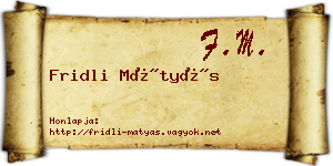Fridli Mátyás névjegykártya